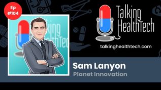 Sam-Lanyon-Talking HealthTech podcast