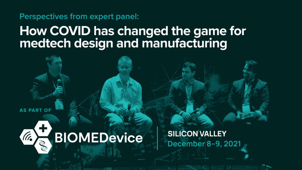 Panel of experts at BIOMEDevice San Jose 2021