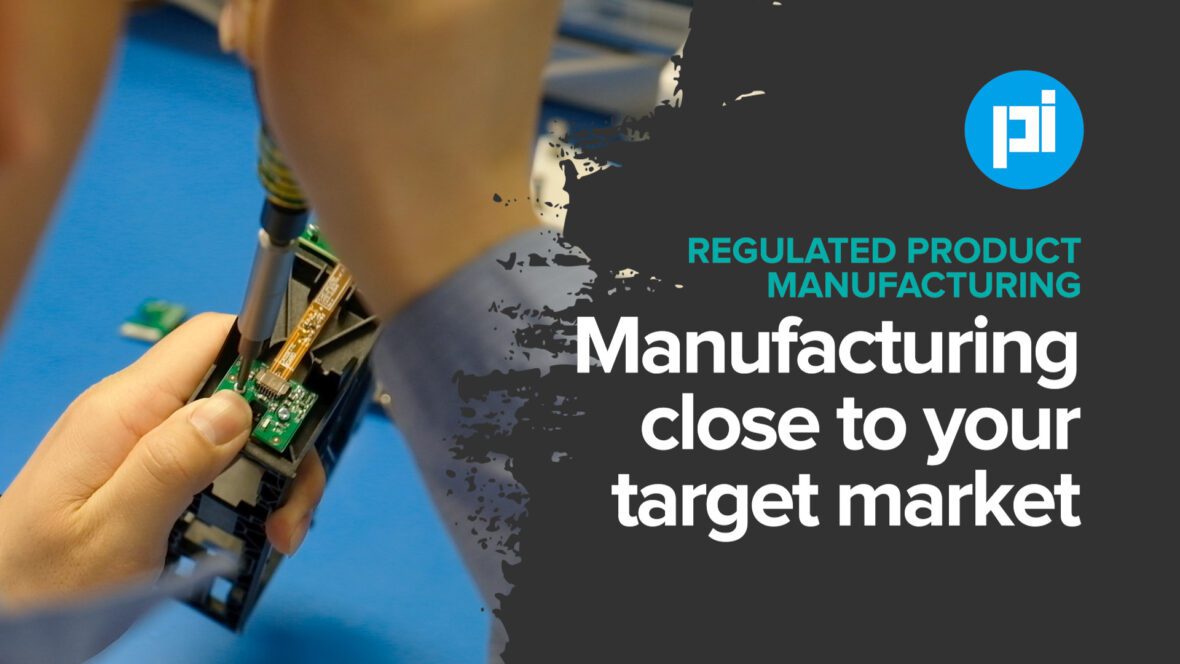 Manufacturing close to your target market